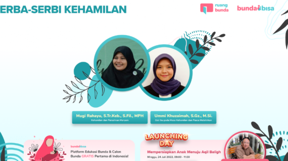 ZOOMINAR KEHAMILAN – PERSALINAN MARYAM HINGGA GIZI IBU PADA MASA KEHAMILAN DAN PASCA MELAHIRKAN