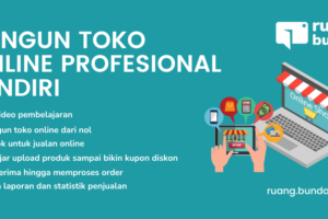 BANGUN TOKO ONLINE PROFESIONAL SENDIRI