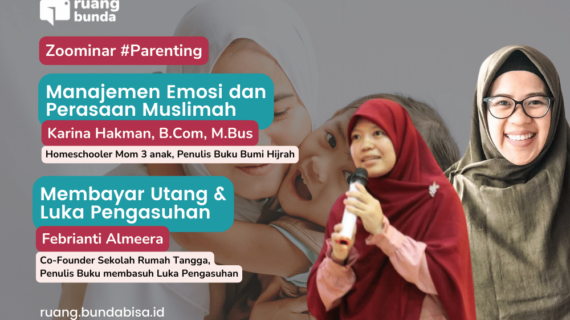 Pintar Kelola Perasaan, Bekal Dalam Pengasuhan (2 pertemuan)
