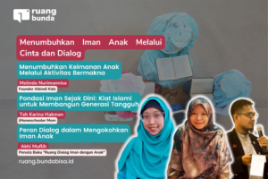Menumbuhkan Iman Anak Melalui Cinta dan Dialog